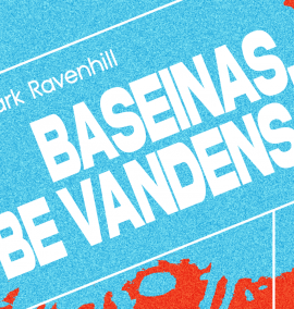 Premjera „Baseinas. Be vandens” – savo santykį...