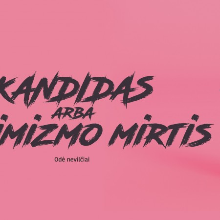 Pristatome naujo sezono premjerą KANDIDAS!