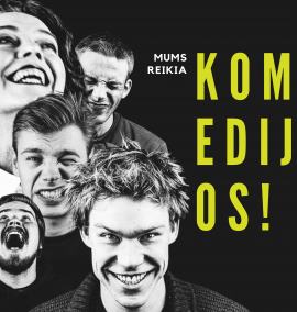 ATVIRAS KVIETIMAS MENININKAMS
