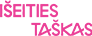 Festivalis<br>  IŠEITIES TAŠKAS